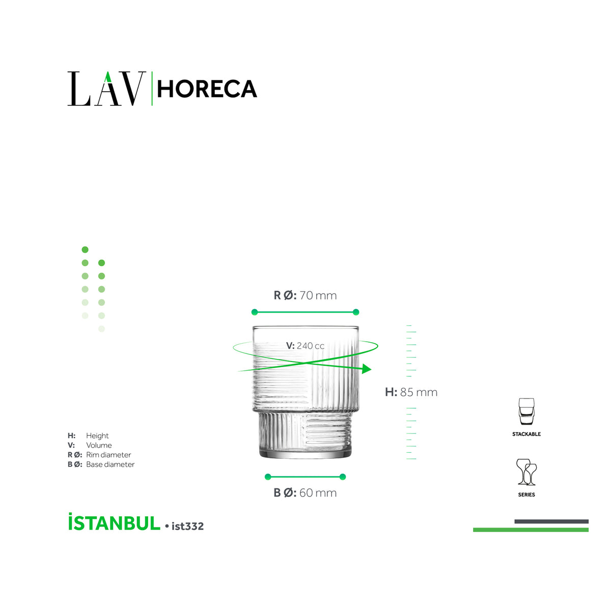 LAV HORECA ISTANBUL STACKABLE SHORT TUMBLER 325ML