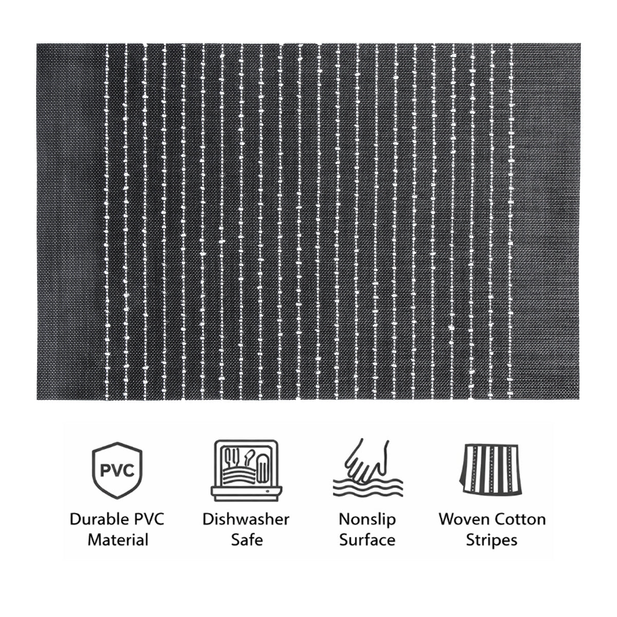 REGENT PLACE MATS WOVEN PVC BLACK WITH WHITE COTTON STRIPES 4PK ROLL, 300X450MM